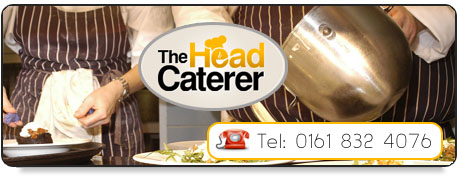 Head Caterers Manchester